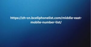 https://zh-cn.bcellphonelist.com/middle-east-mobile-number-list/